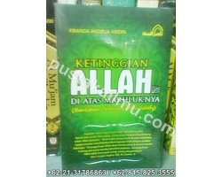 "Buku Ketinggian Allah Di Atas Para HambaNya"